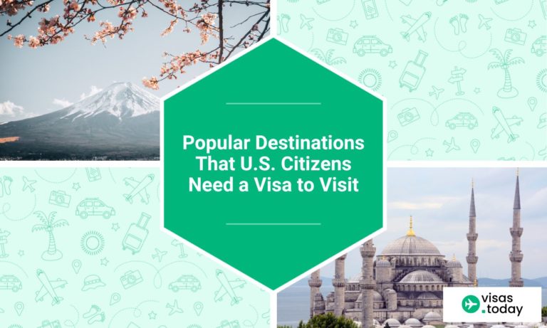 Popular Destinations That U.S. Citizens Need a Visa to Visit