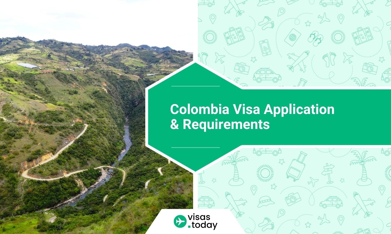 Colombia Visa Application & Requirements
