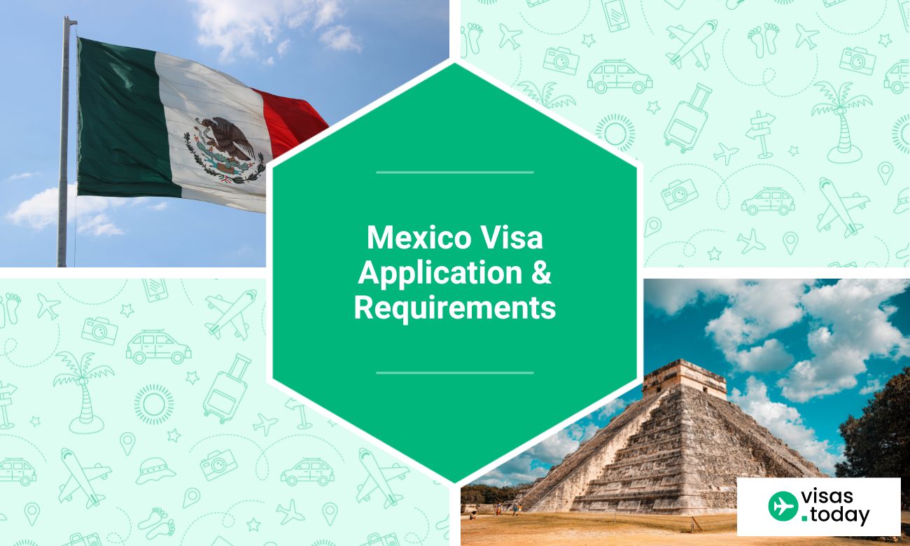 Mexico Visa Application Requirements